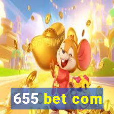 655 bet com